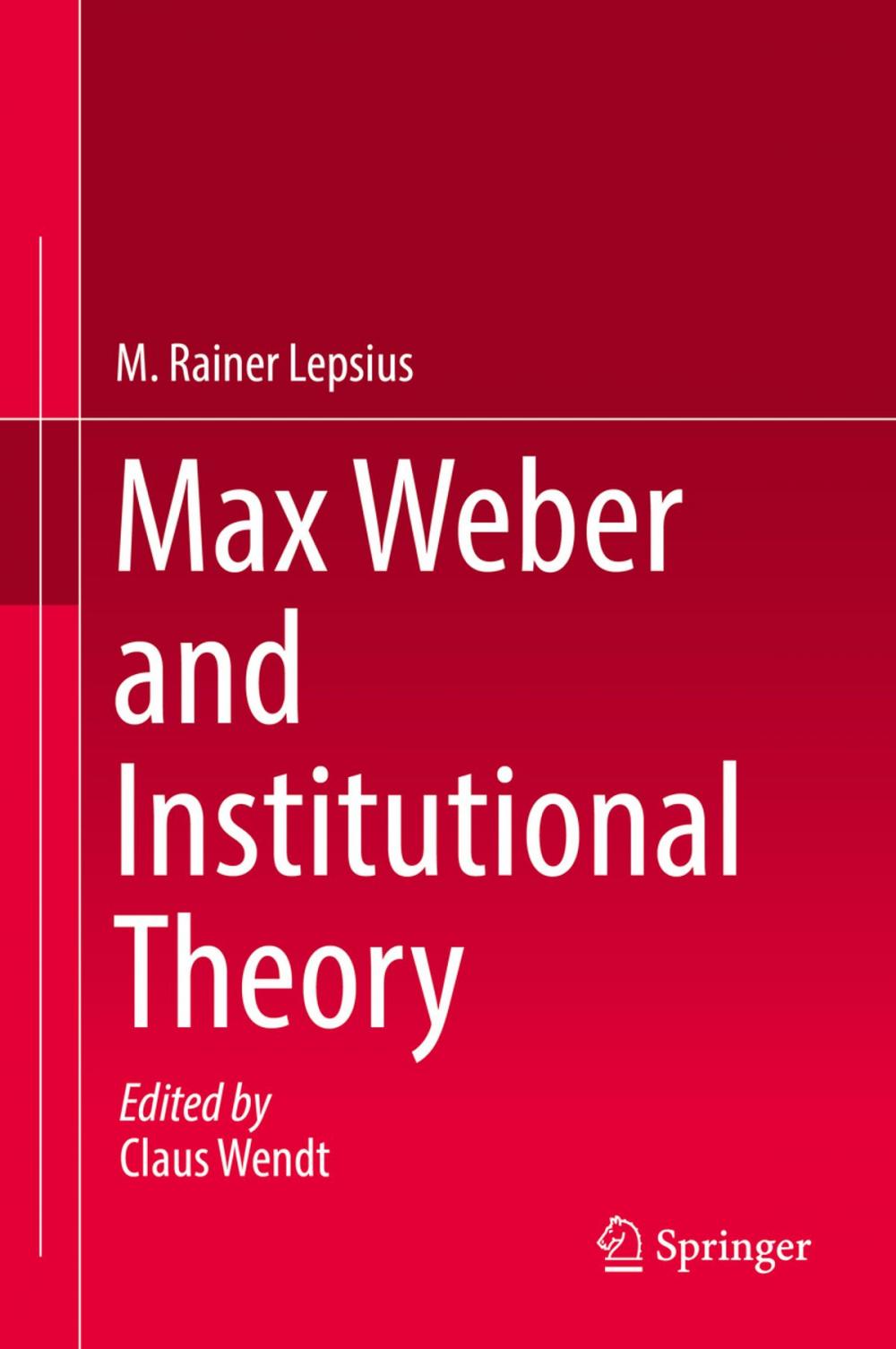 Big bigCover of Max Weber and Institutional Theory