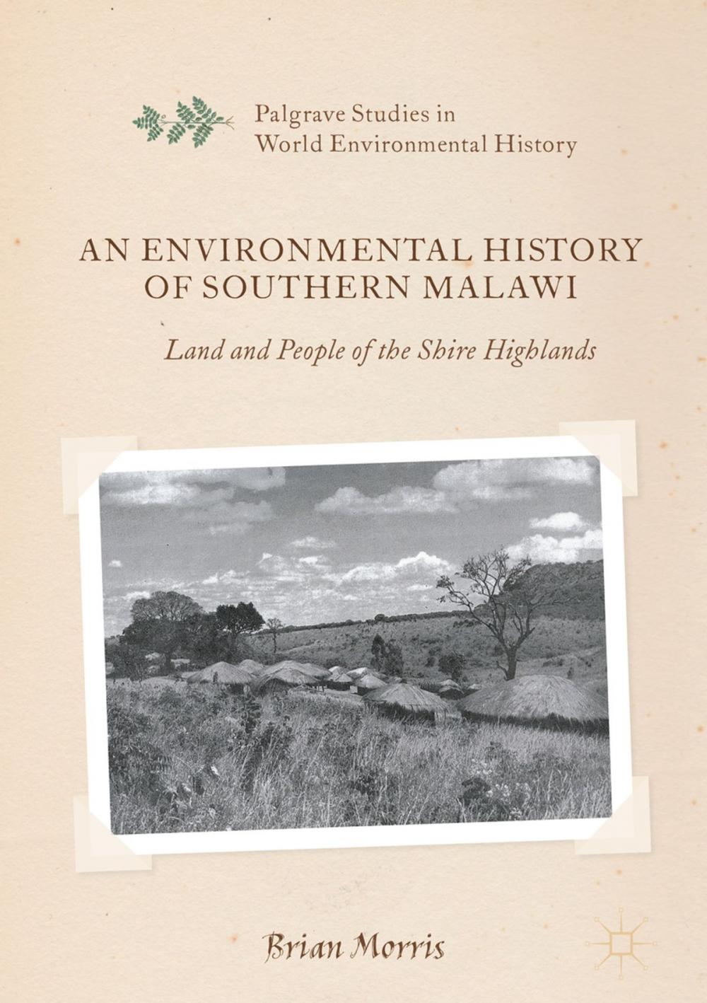 Big bigCover of An Environmental History of Southern Malawi