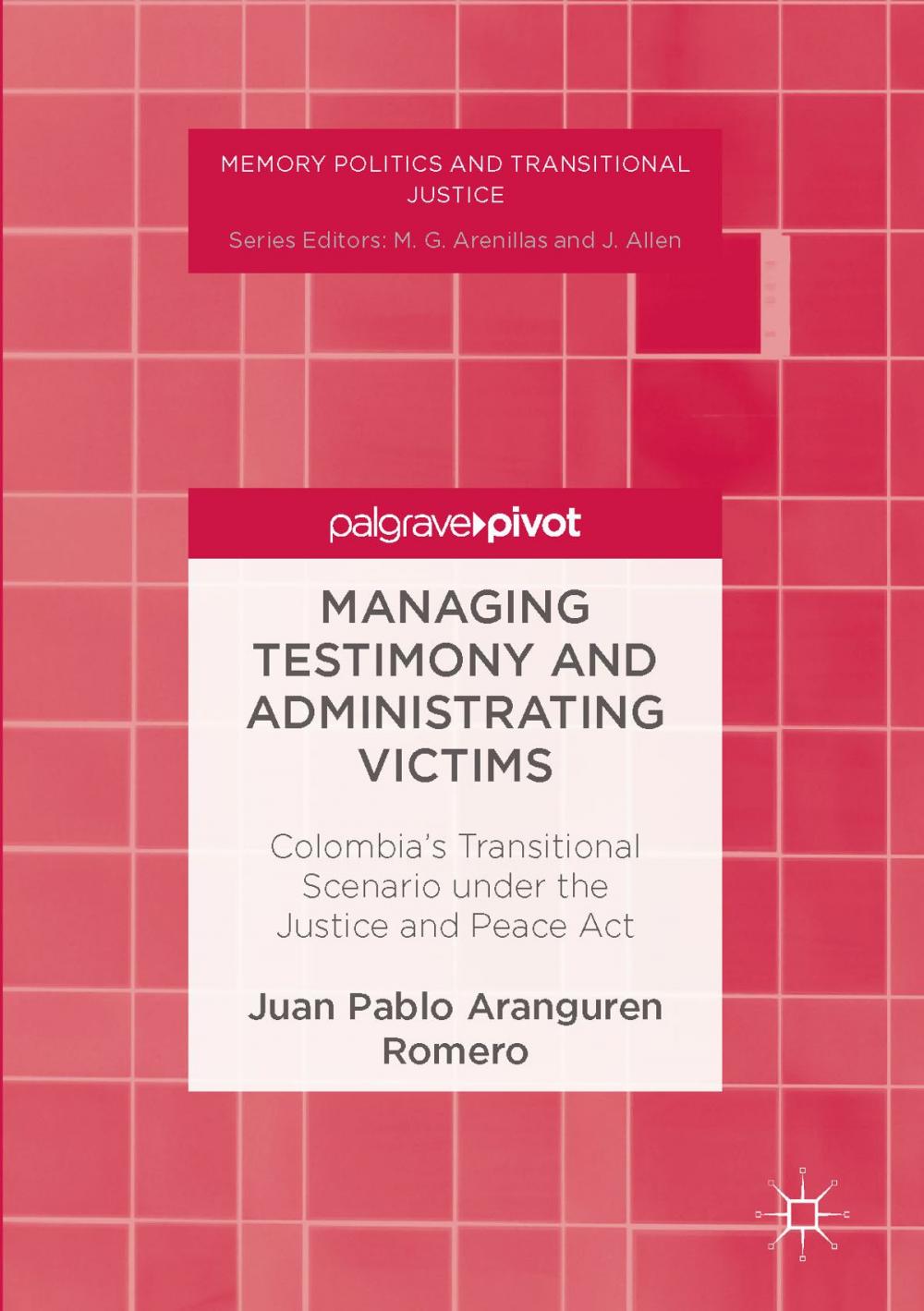 Big bigCover of Managing Testimony and Administrating Victims