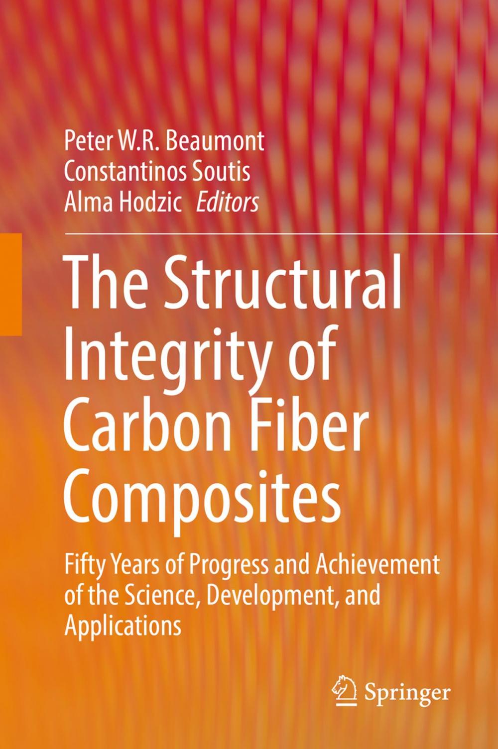 Big bigCover of The Structural Integrity of Carbon Fiber Composites