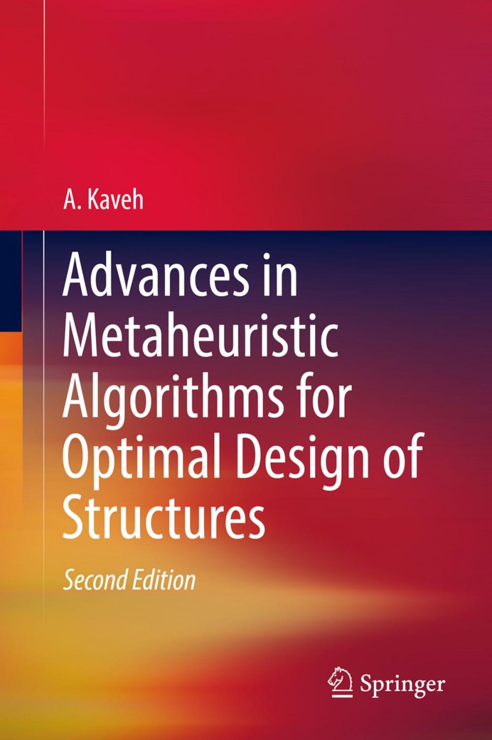 Big bigCover of Advances in Metaheuristic Algorithms for Optimal Design of Structures