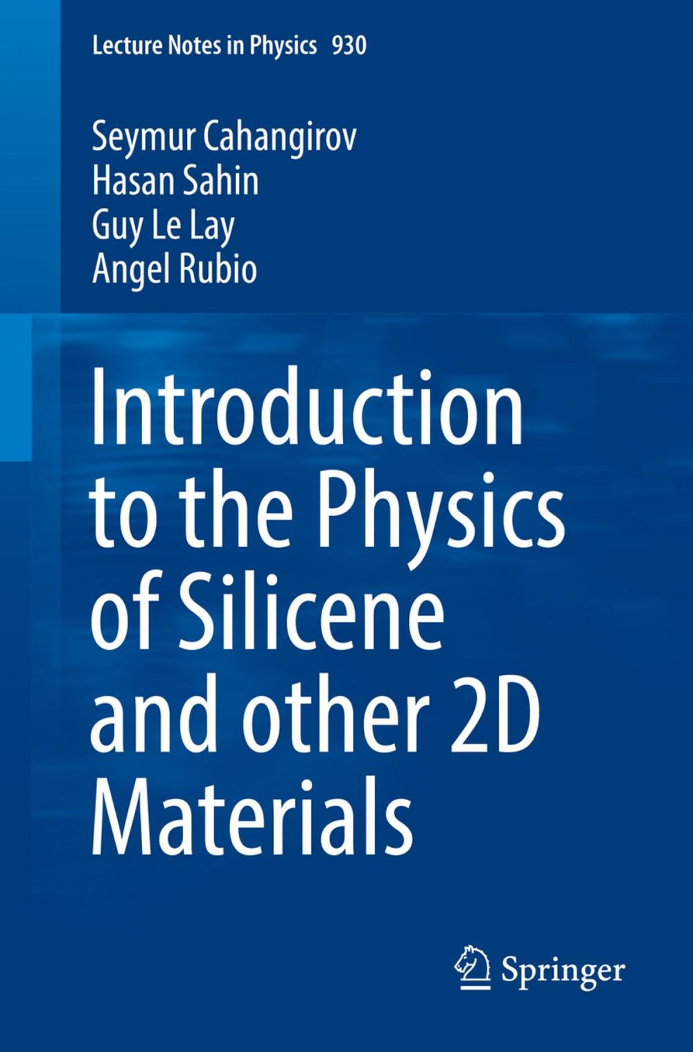 Big bigCover of Introduction to the Physics of Silicene and other 2D Materials