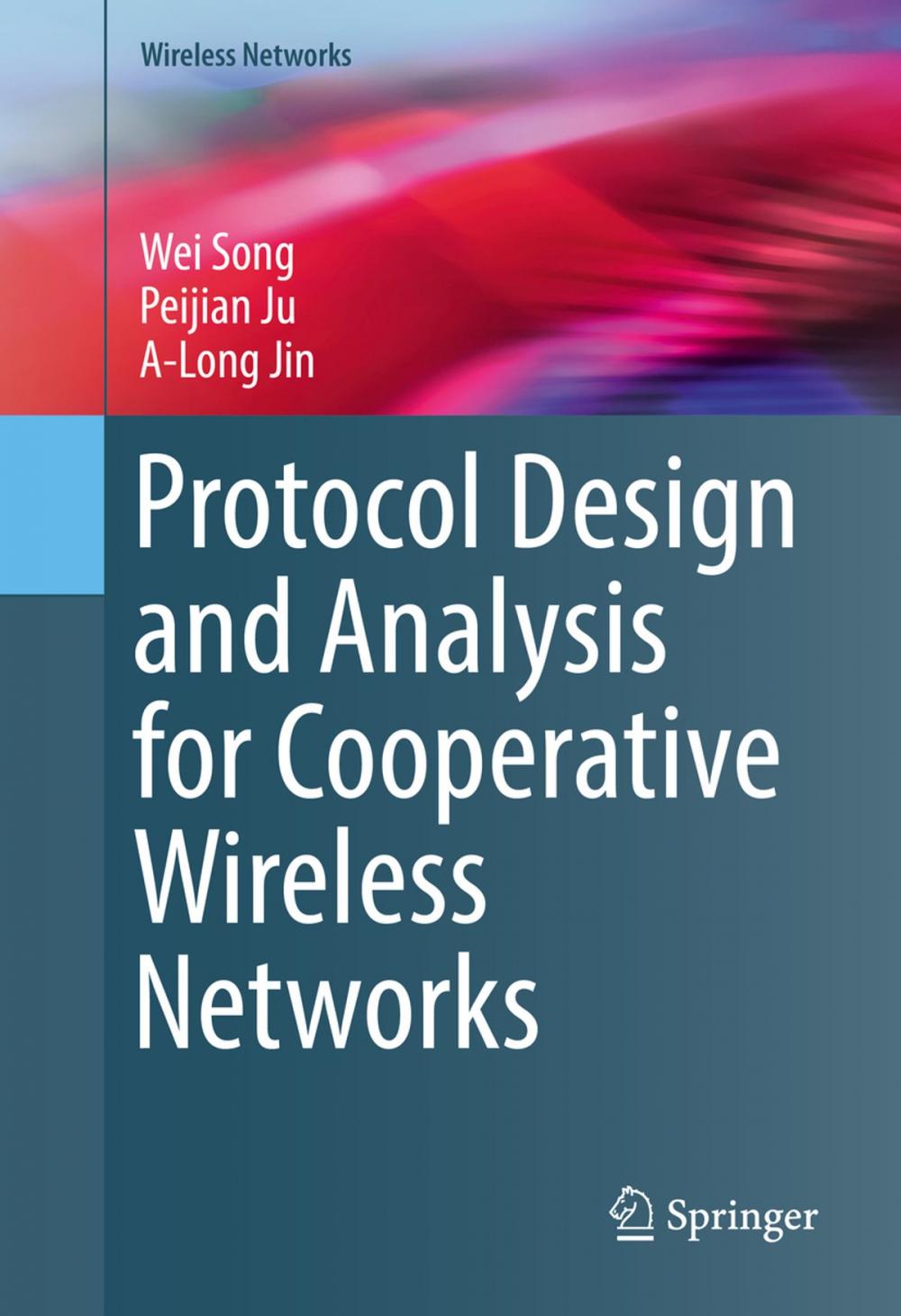 Big bigCover of Protocol Design and Analysis for Cooperative Wireless Networks