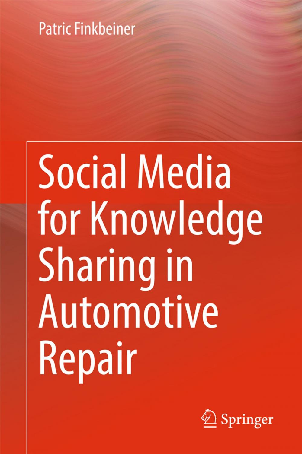 Big bigCover of Social Media for Knowledge Sharing in Automotive Repair