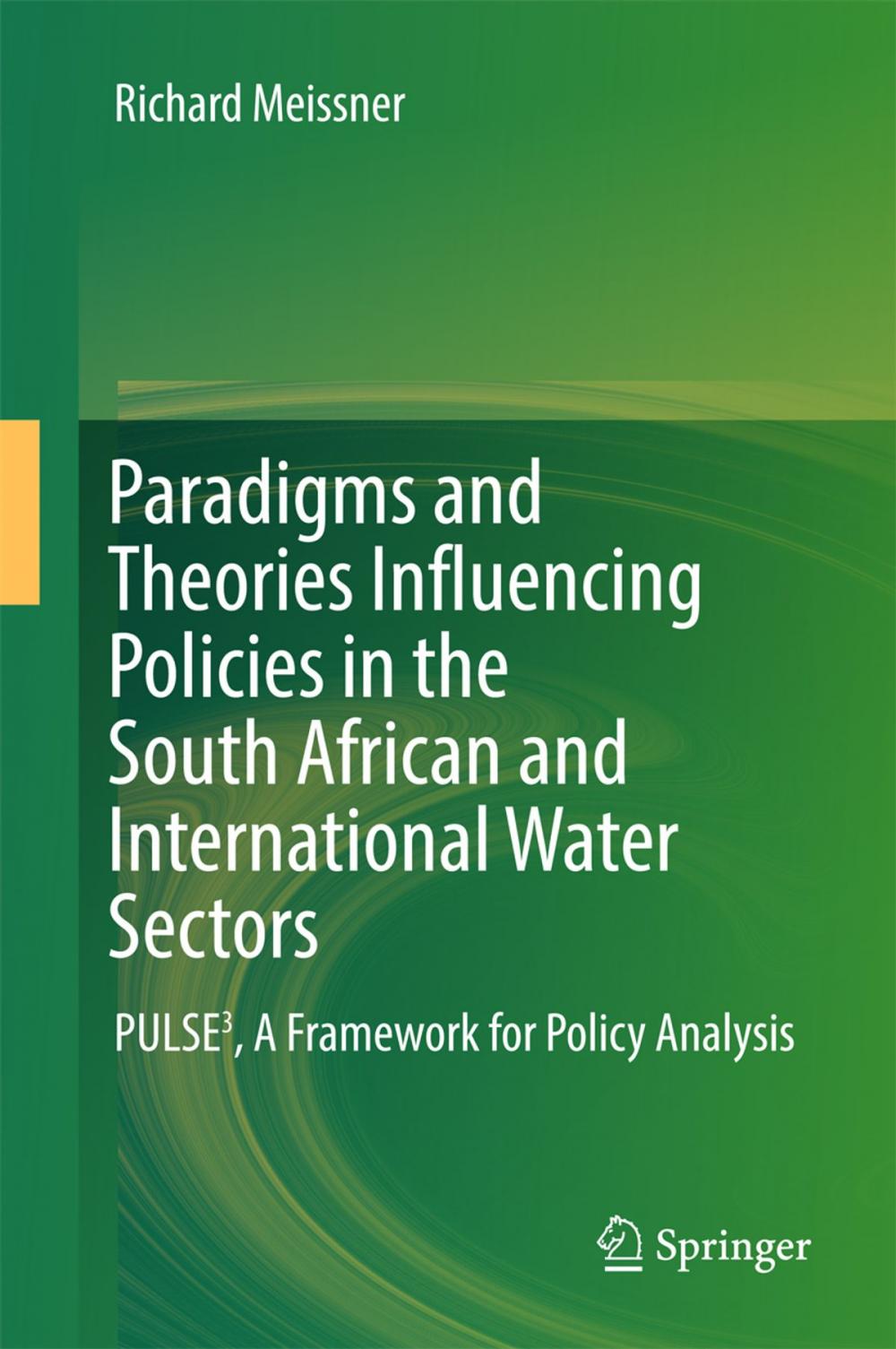 Big bigCover of Paradigms and Theories Influencing Policies in the South African and International Water Sectors