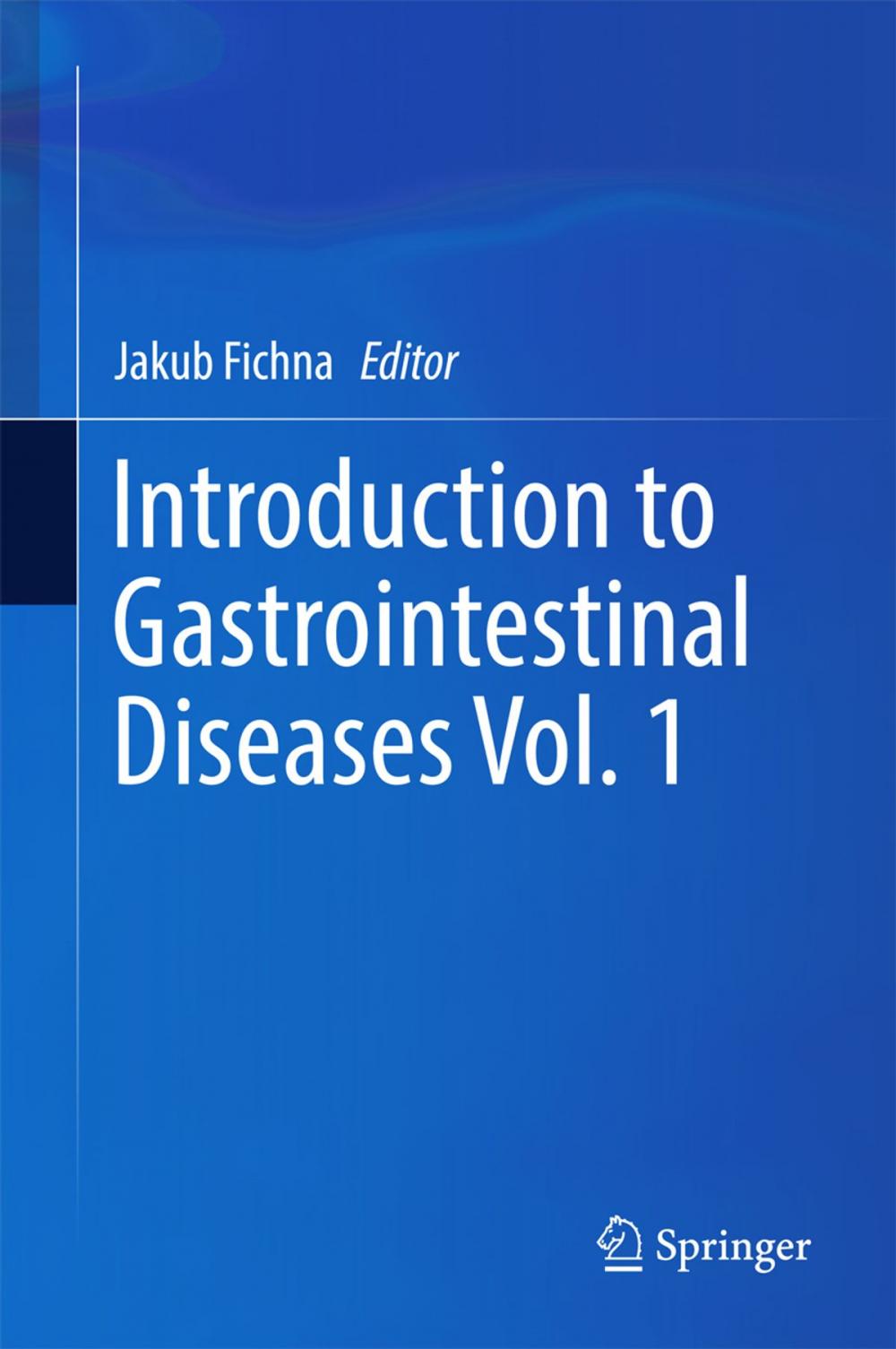 Big bigCover of Introduction to Gastrointestinal Diseases Vol. 1