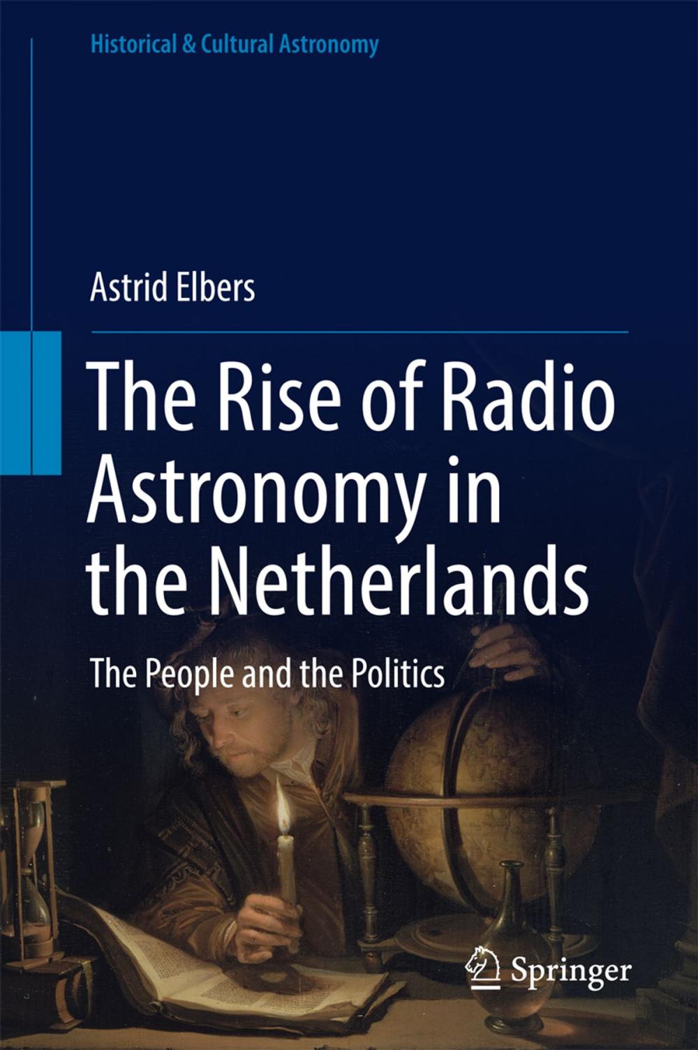 Big bigCover of The Rise of Radio Astronomy in the Netherlands