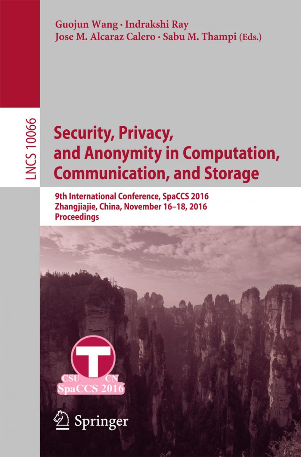 Big bigCover of Security, Privacy, and Anonymity in Computation, Communication, and Storage