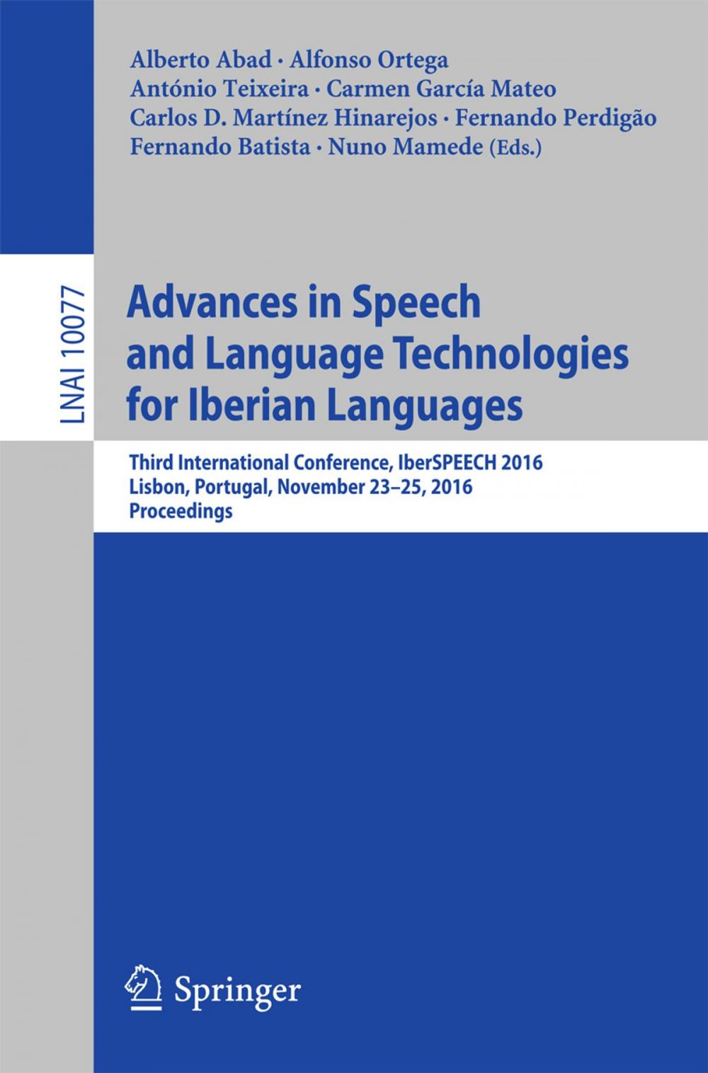 Big bigCover of Advances in Speech and Language Technologies for Iberian Languages