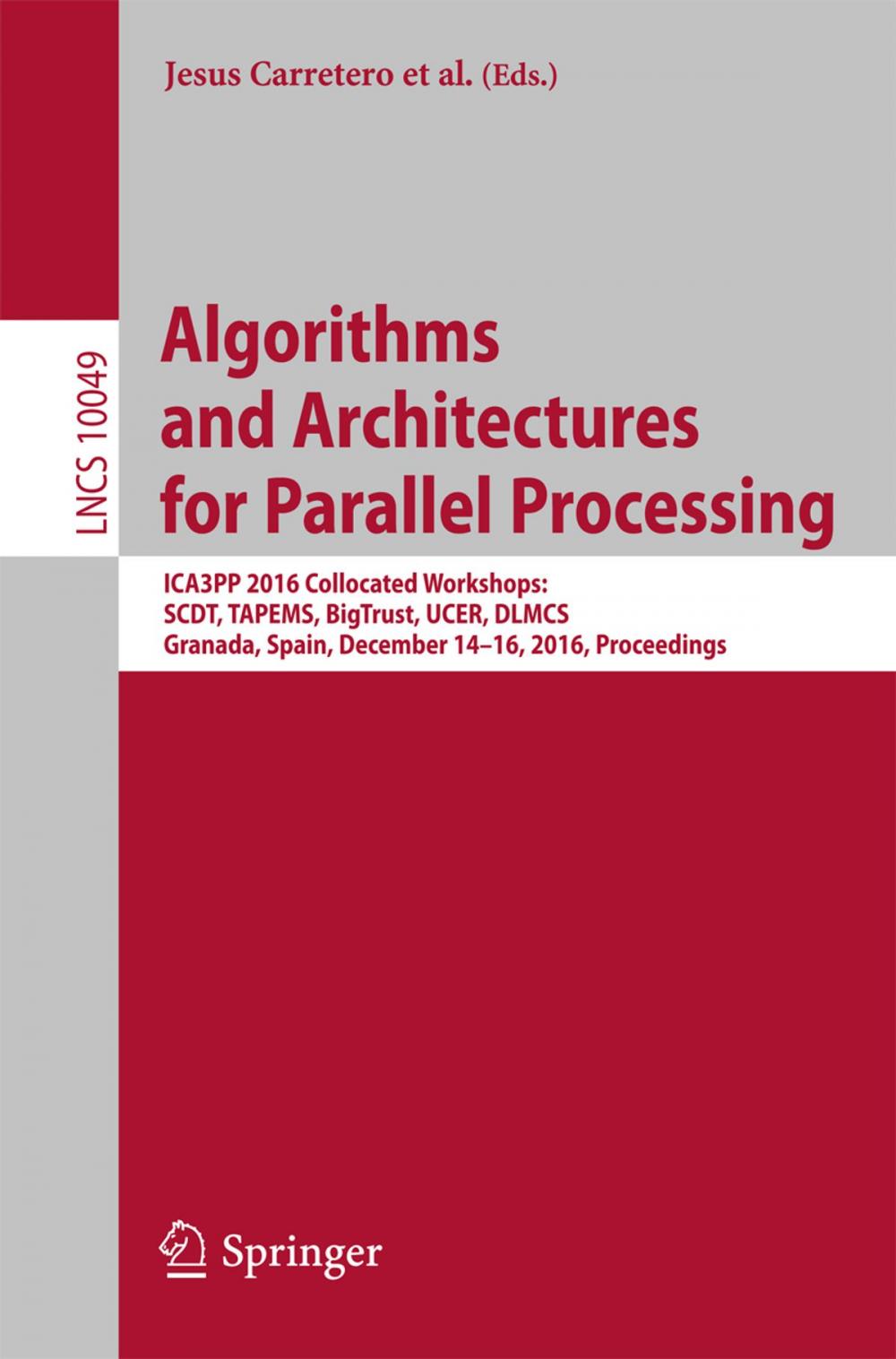 Big bigCover of Algorithms and Architectures for Parallel Processing