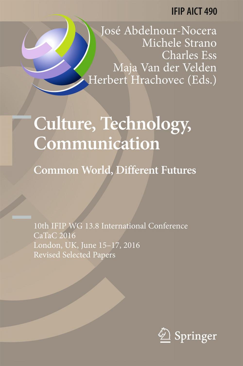 Big bigCover of Culture, Technology, Communication. Common World, Different Futures