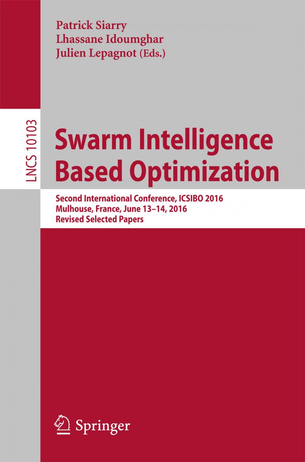 Big bigCover of Swarm Intelligence Based Optimization