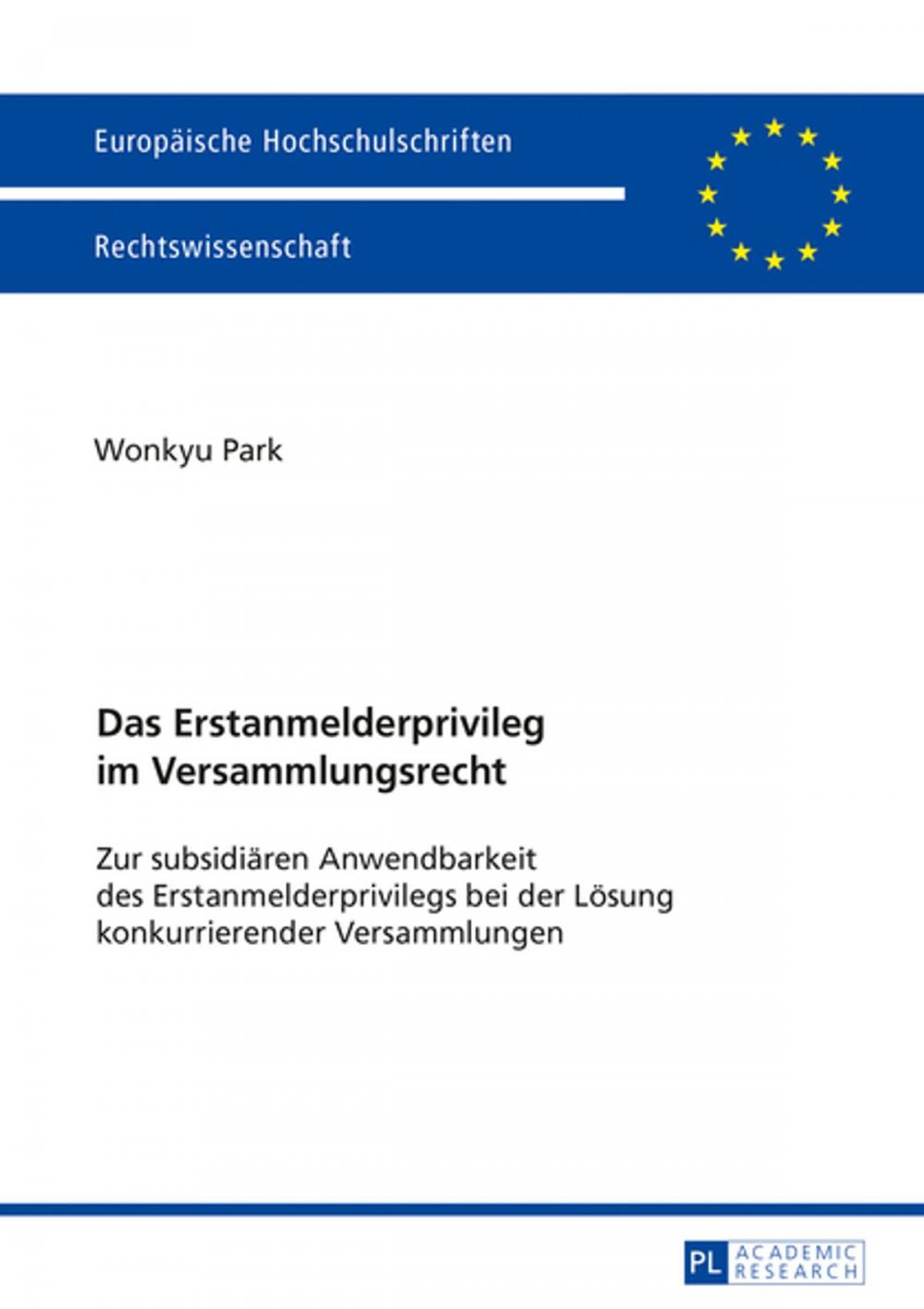 Big bigCover of Das Erstanmelderprivileg im Versammlungsrecht