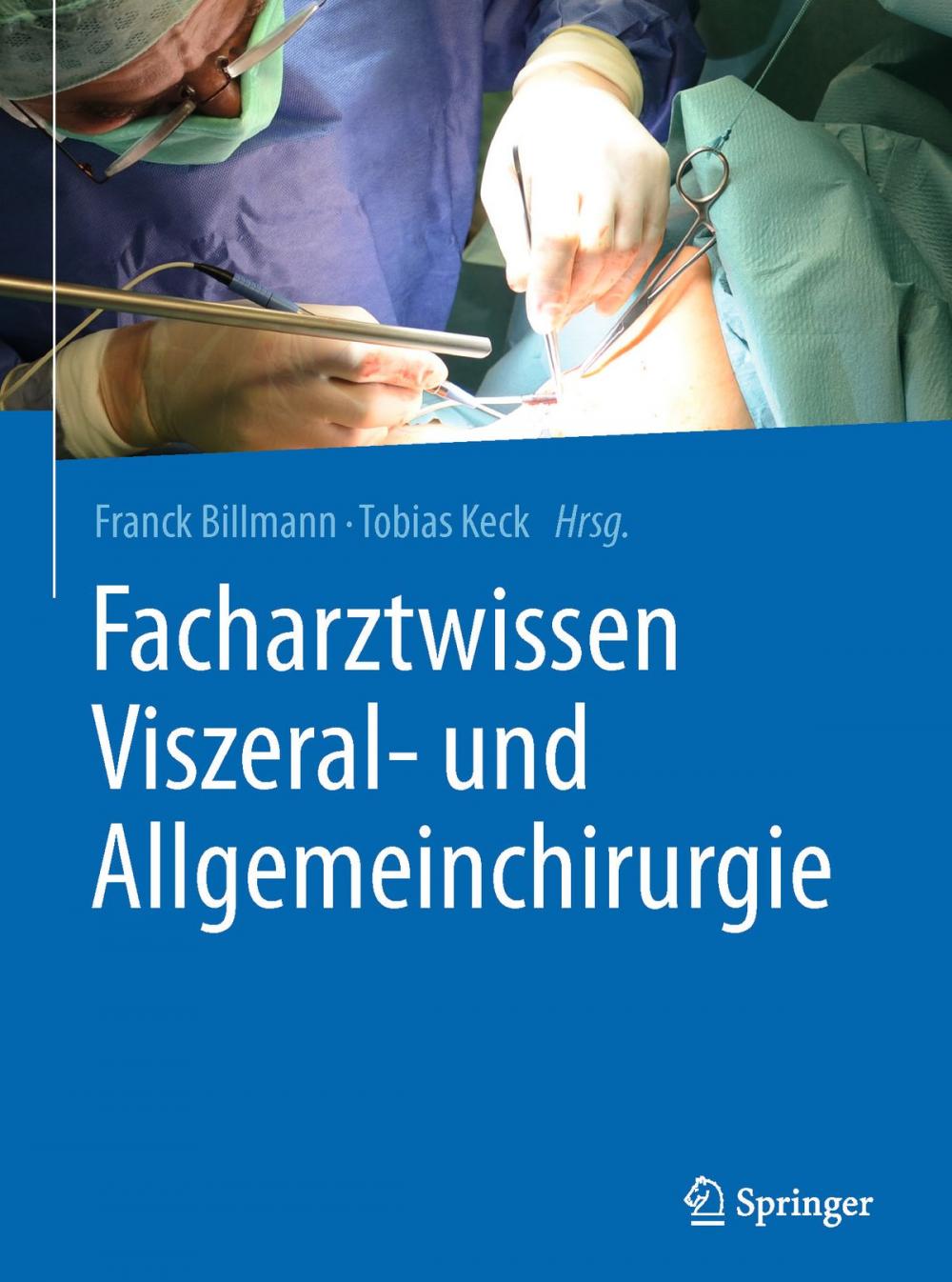 Big bigCover of Facharztwissen Viszeral- und Allgemeinchirurgie