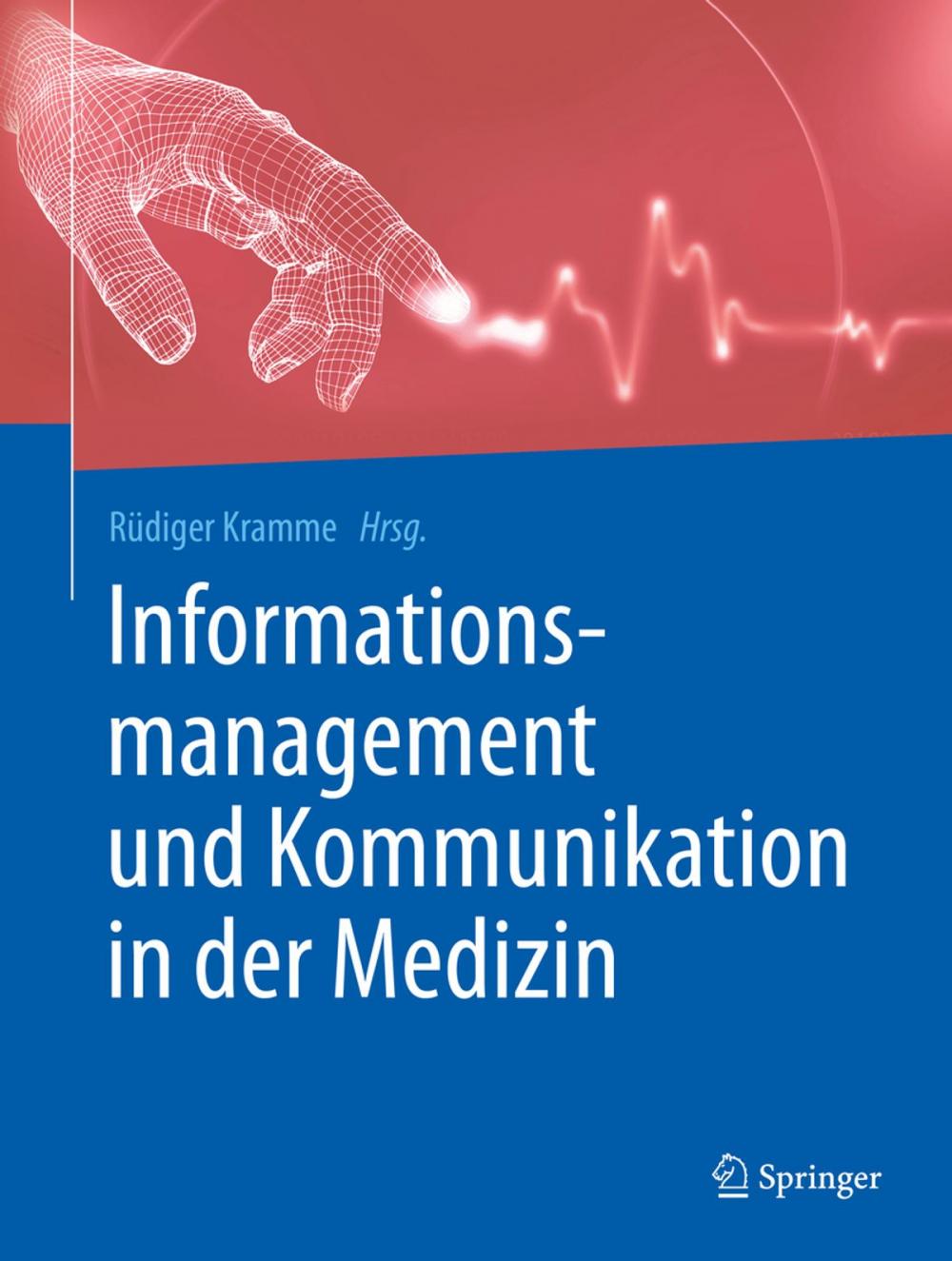 Big bigCover of Informationsmanagement und Kommunikation in der Medizin