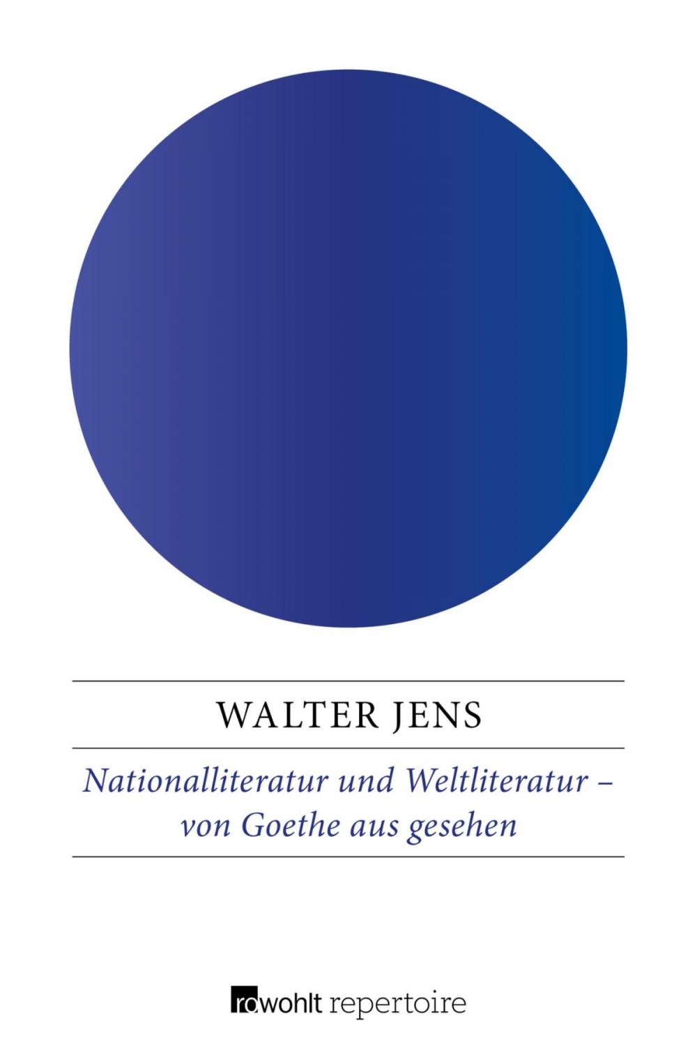 Big bigCover of Nationalliteratur und Weltliteratur – von Goethe aus gesehen