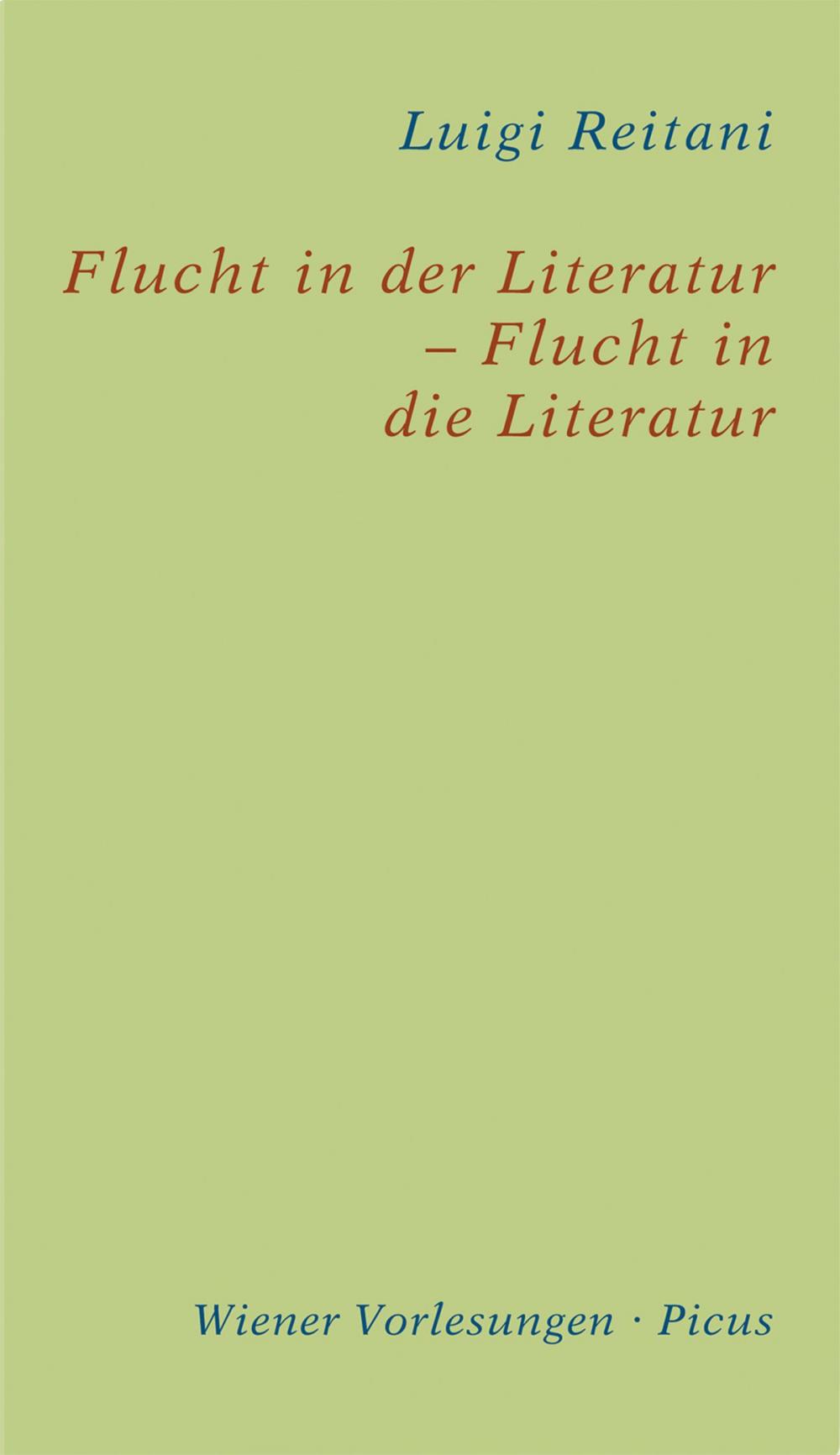 Big bigCover of Flucht in der Literatur – Flucht in die Literatur