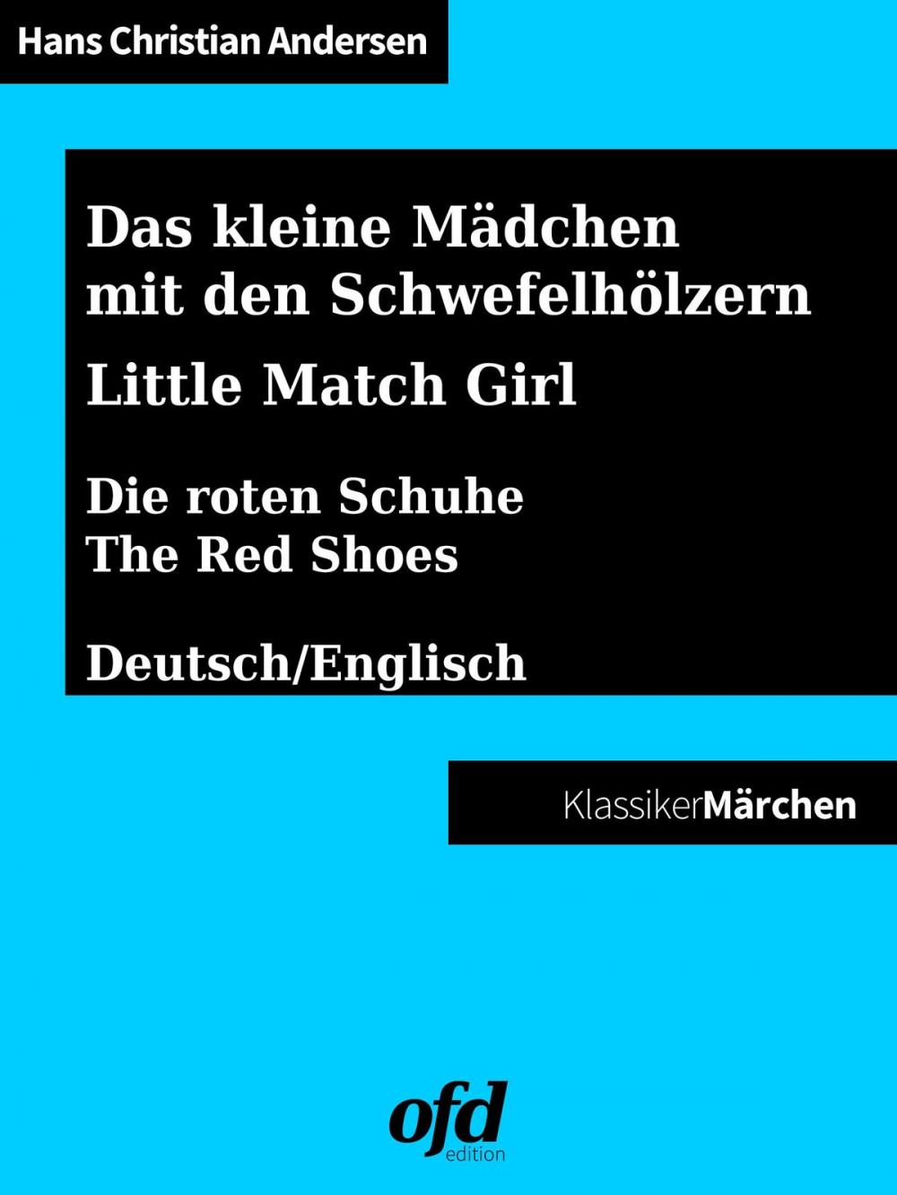 Big bigCover of Das kleine Mädchen mit den Schwefelhölzern - Die roten Schuhe