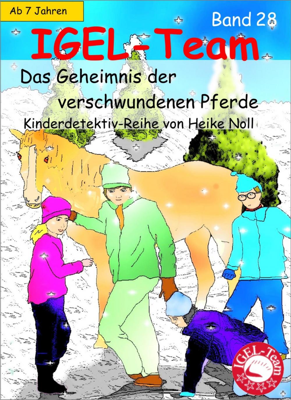 Big bigCover of IGEL-Team 28, Das Geheimnis der verschwundenen Pferde