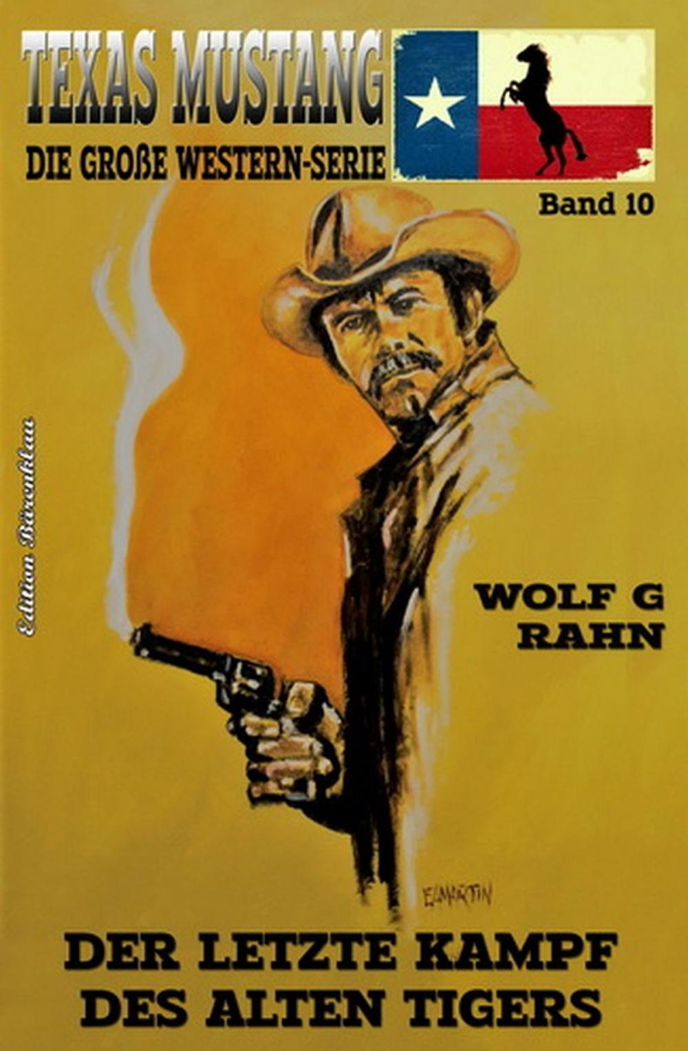 Big bigCover of Texas Mustang #10: Der letzte Kampf des alten Tigers