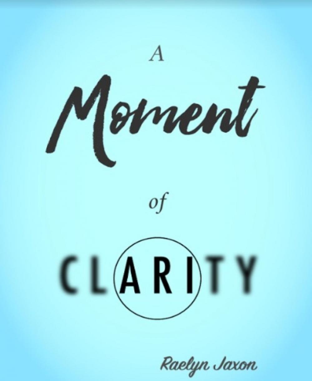 Big bigCover of A Moment of Clarity