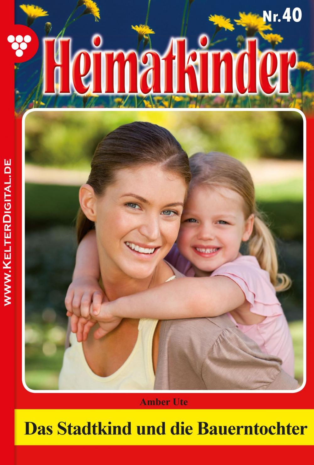 Big bigCover of Heimatkinder 40 – Heimatroman