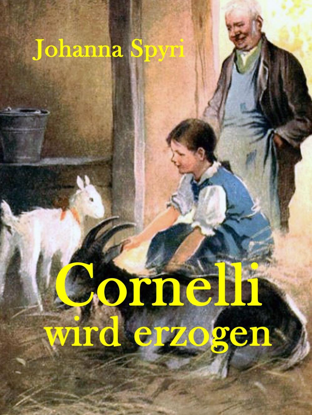 Big bigCover of Cornelli wird erzogen