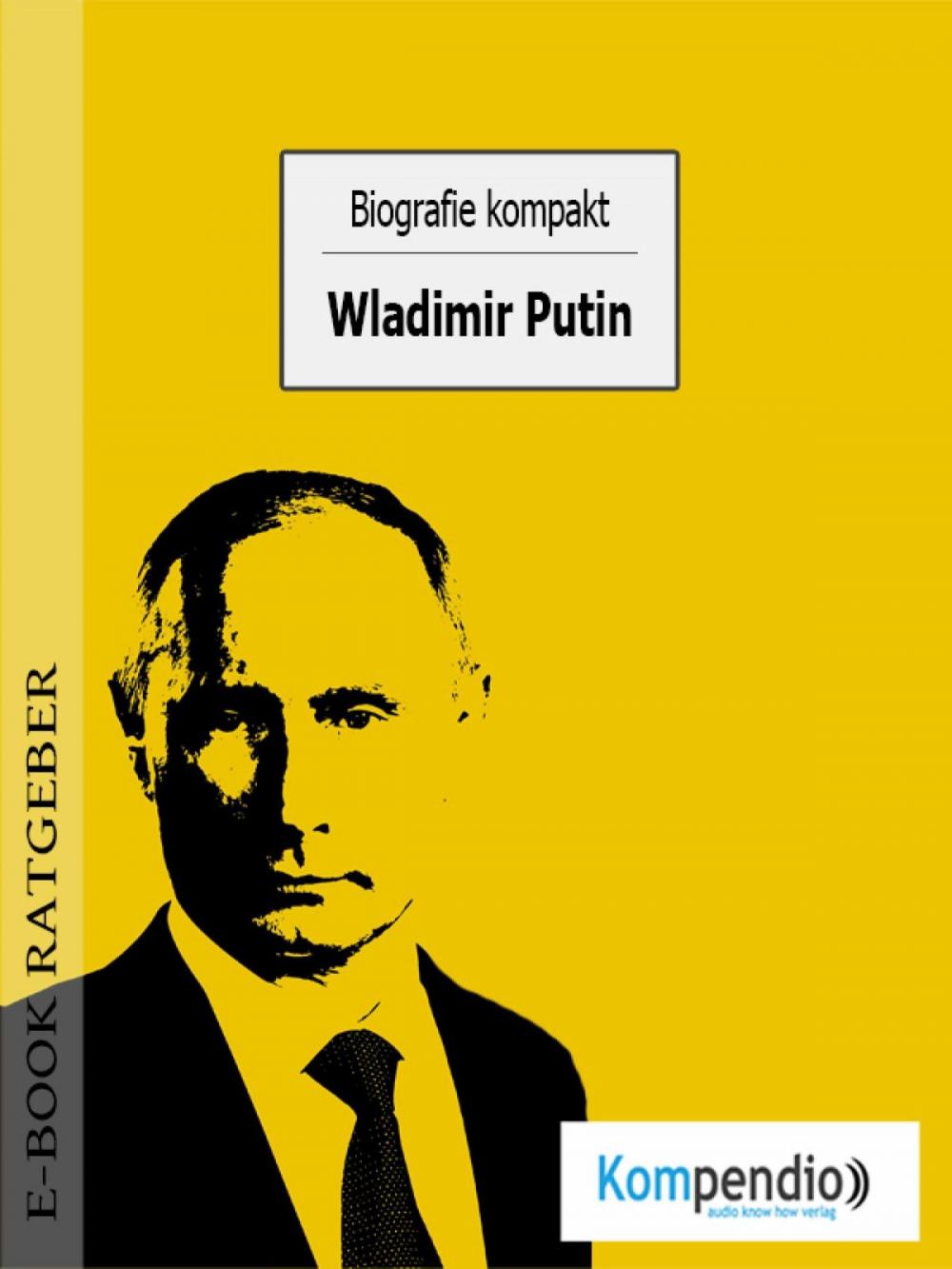 Big bigCover of Biografie kompakt: Wladimir Putin