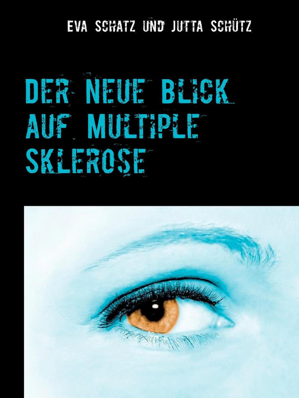 Big bigCover of Der neue Blick auf Multiple Sklerose