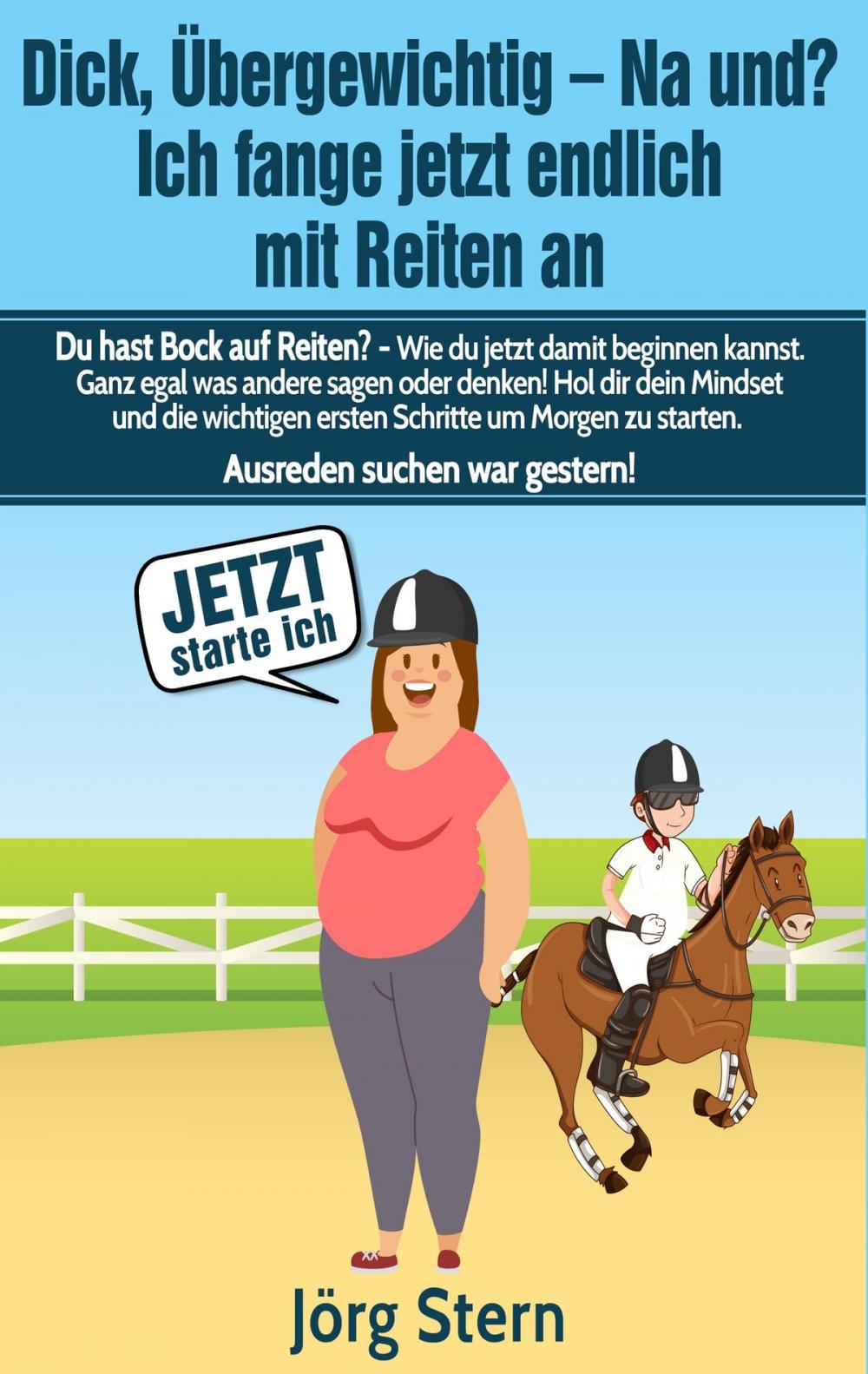 Big bigCover of Dick, übergewichtig - Na und? Ich fange jetzt endlich mit Reiten an