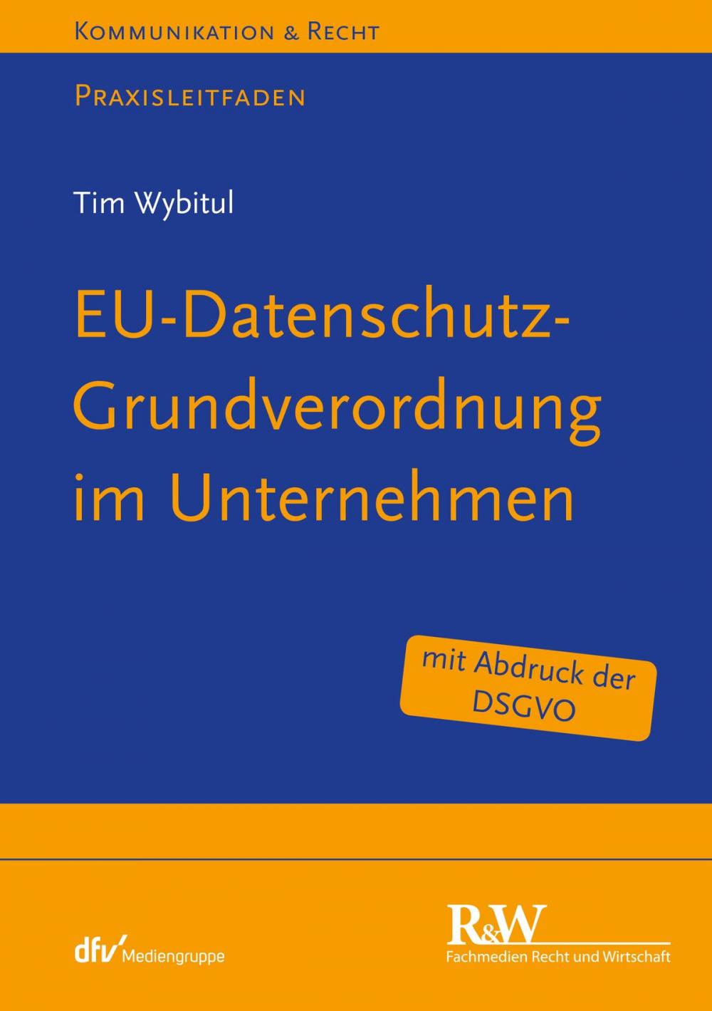 Big bigCover of EU-Datenschutz-Grundverordnung im Unternehmen