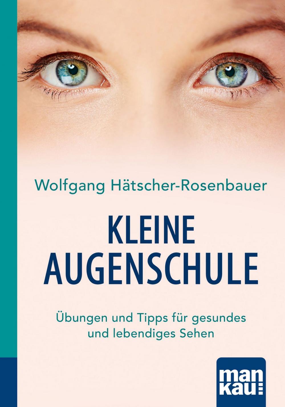 Big bigCover of Kleine Augenschule. Kompakt-Ratgeber