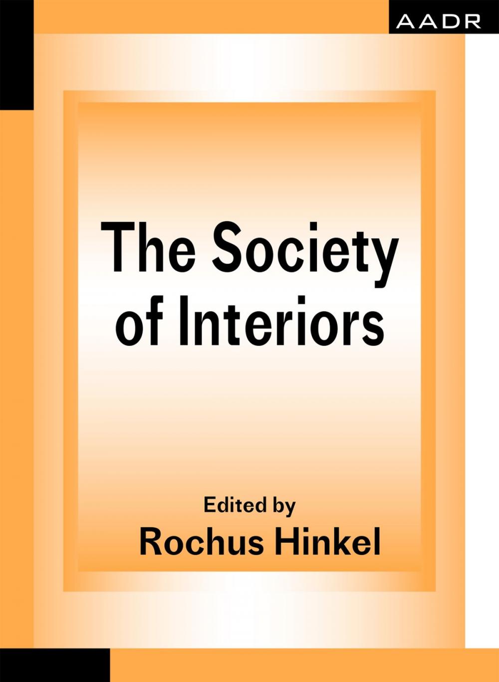 Big bigCover of The Society of Interiors