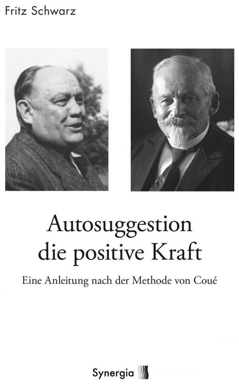 Big bigCover of Autosuggestion die positive Kraft