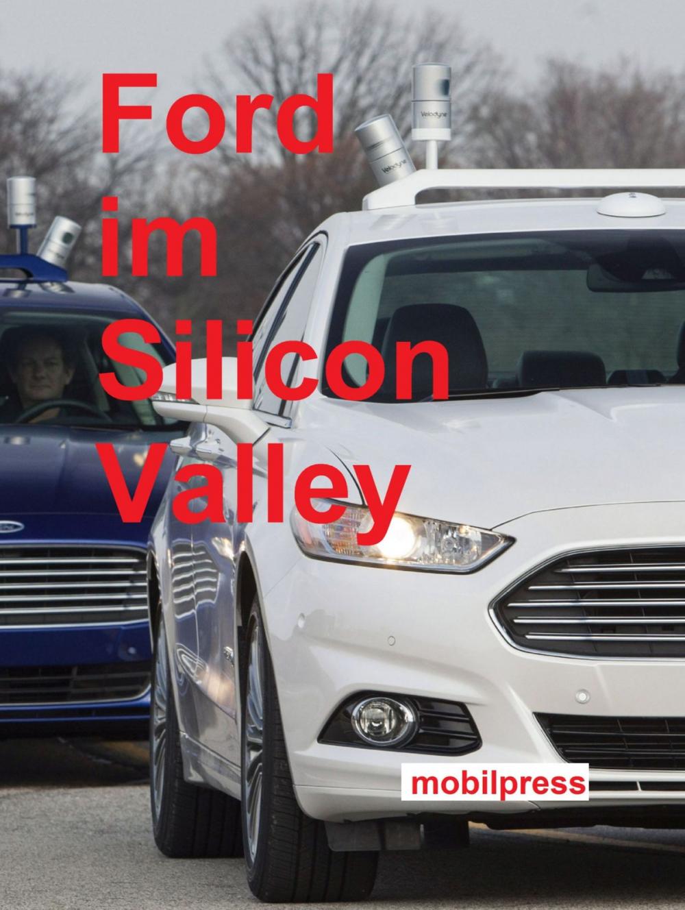 Big bigCover of Ford im Silicon Valley