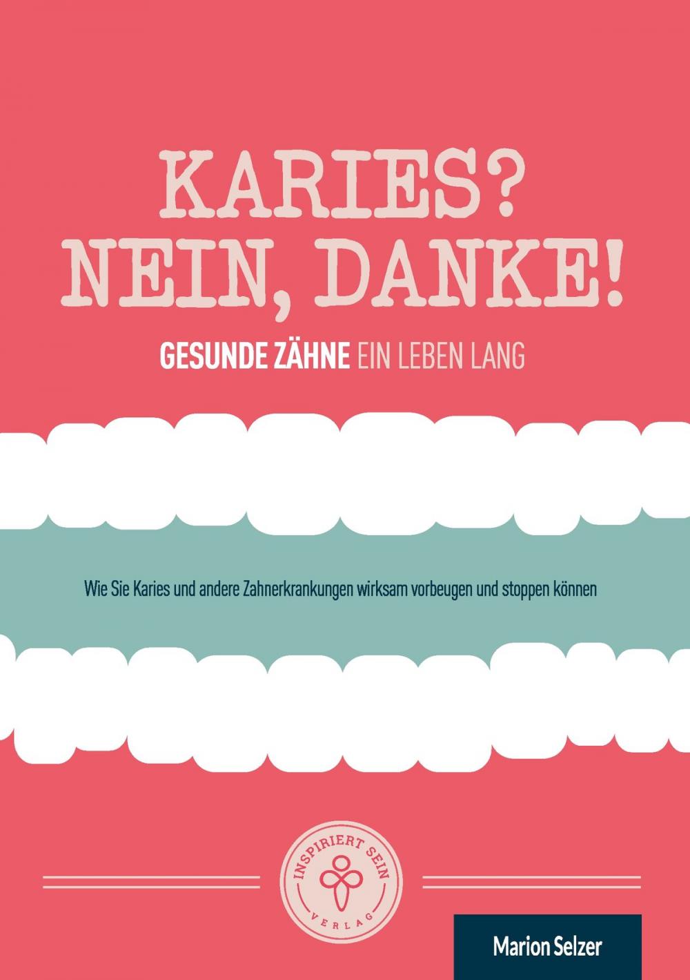 Big bigCover of Karies? Nein, danke!