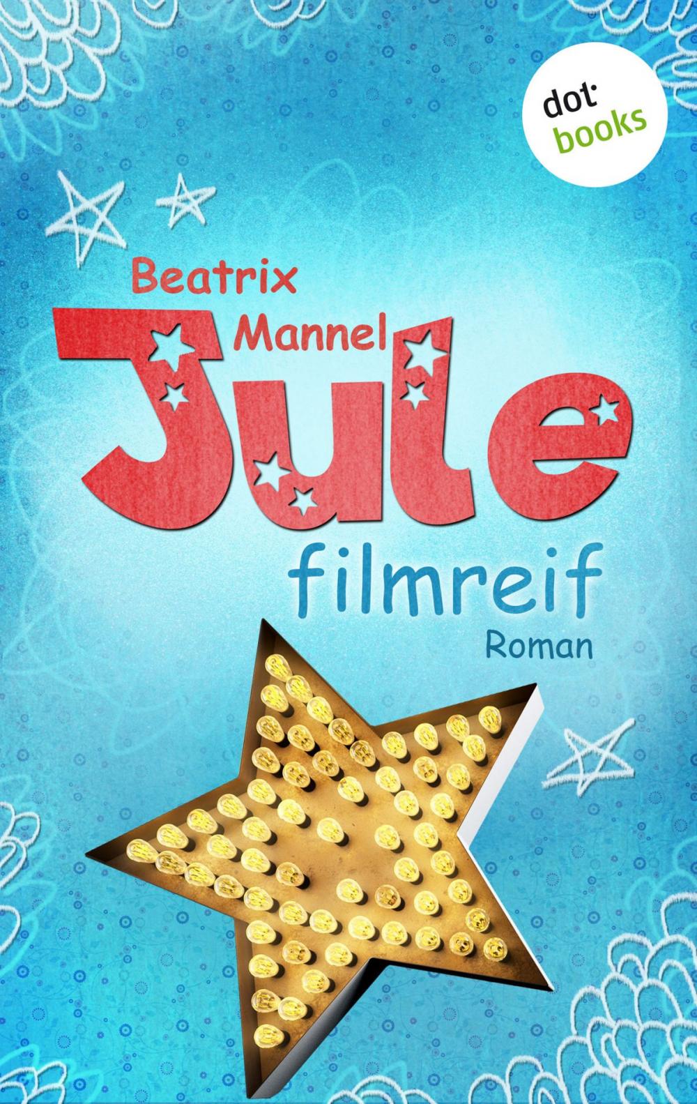 Big bigCover of Jule - Band 1: Filmreif