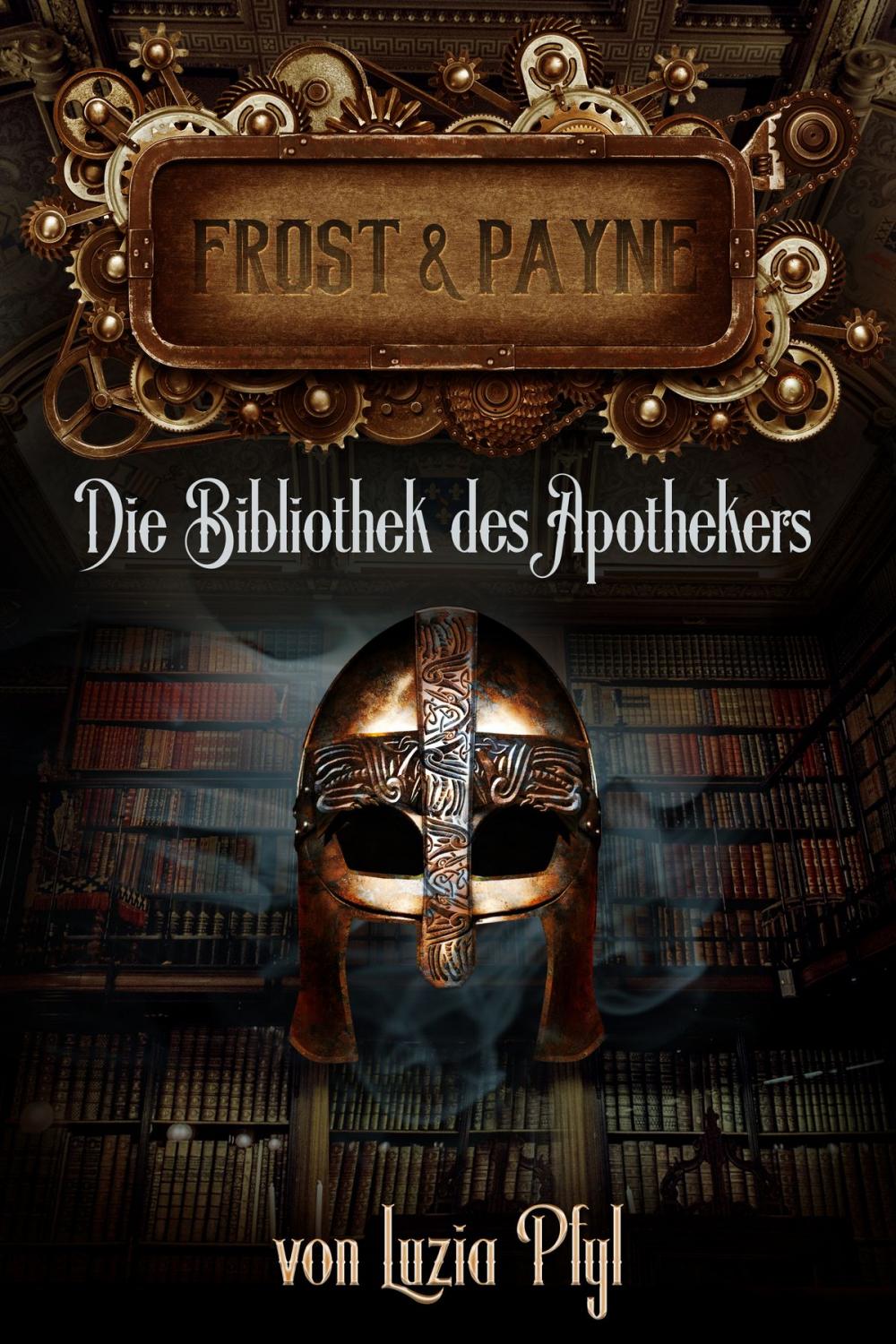 Big bigCover of Frost & Payne - Band 3: Die Bibliothek des Apothekers