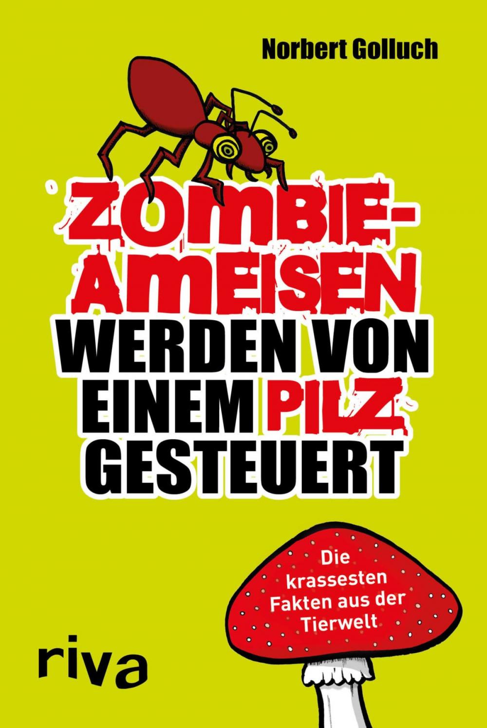 Big bigCover of Zombieameisen werden von einem Pilz gesteuert