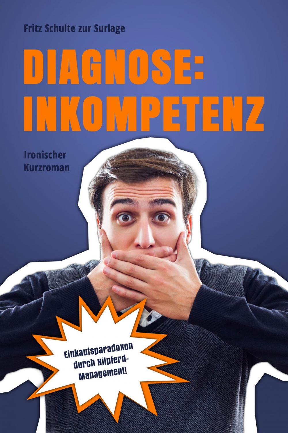 Big bigCover of Diagnose: Inkompetenz