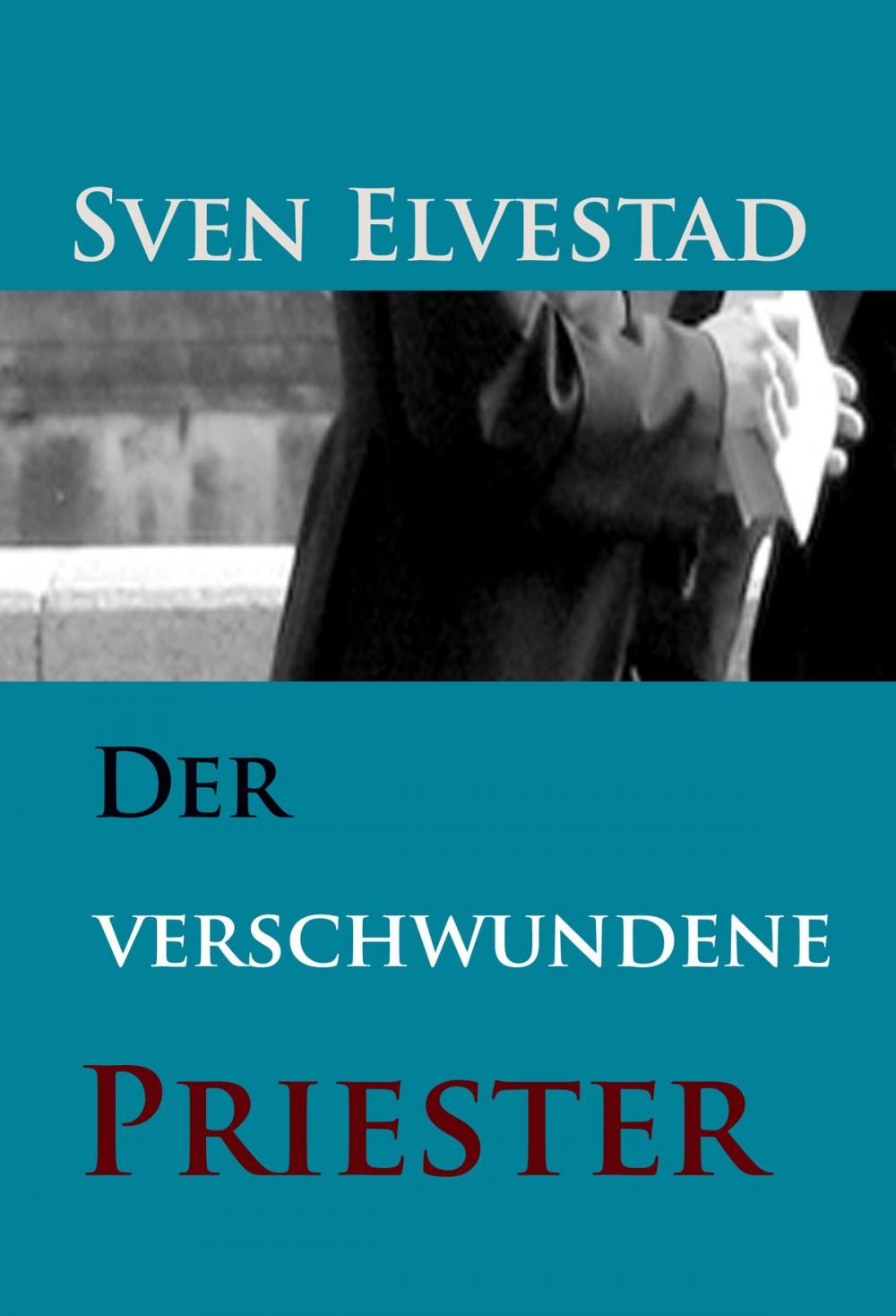 Big bigCover of Der verschwundene Priester