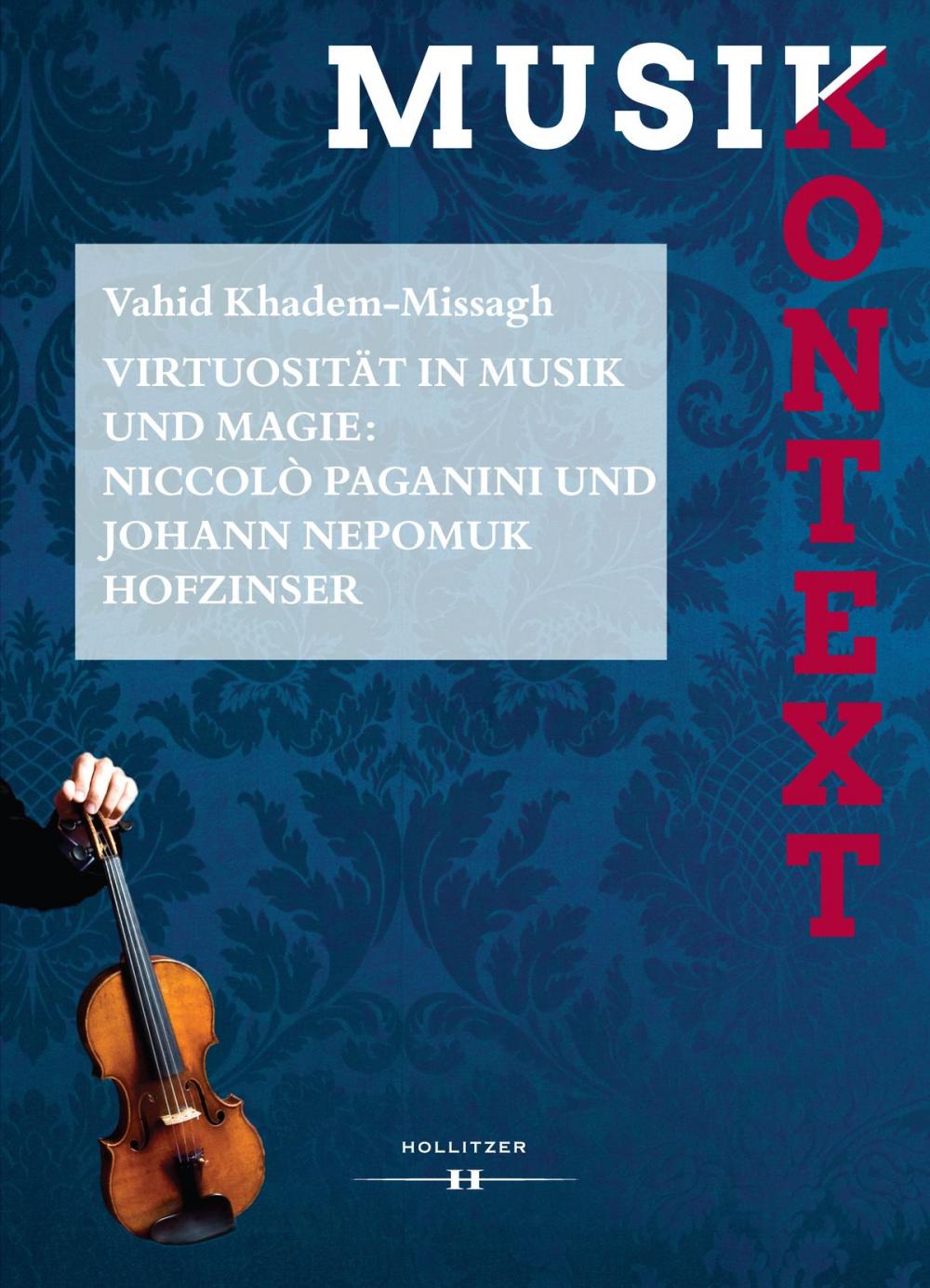 Big bigCover of Virtuosität in Musik und Magie: Niccolò Paganini und Johann Nepomuk Hofzinser