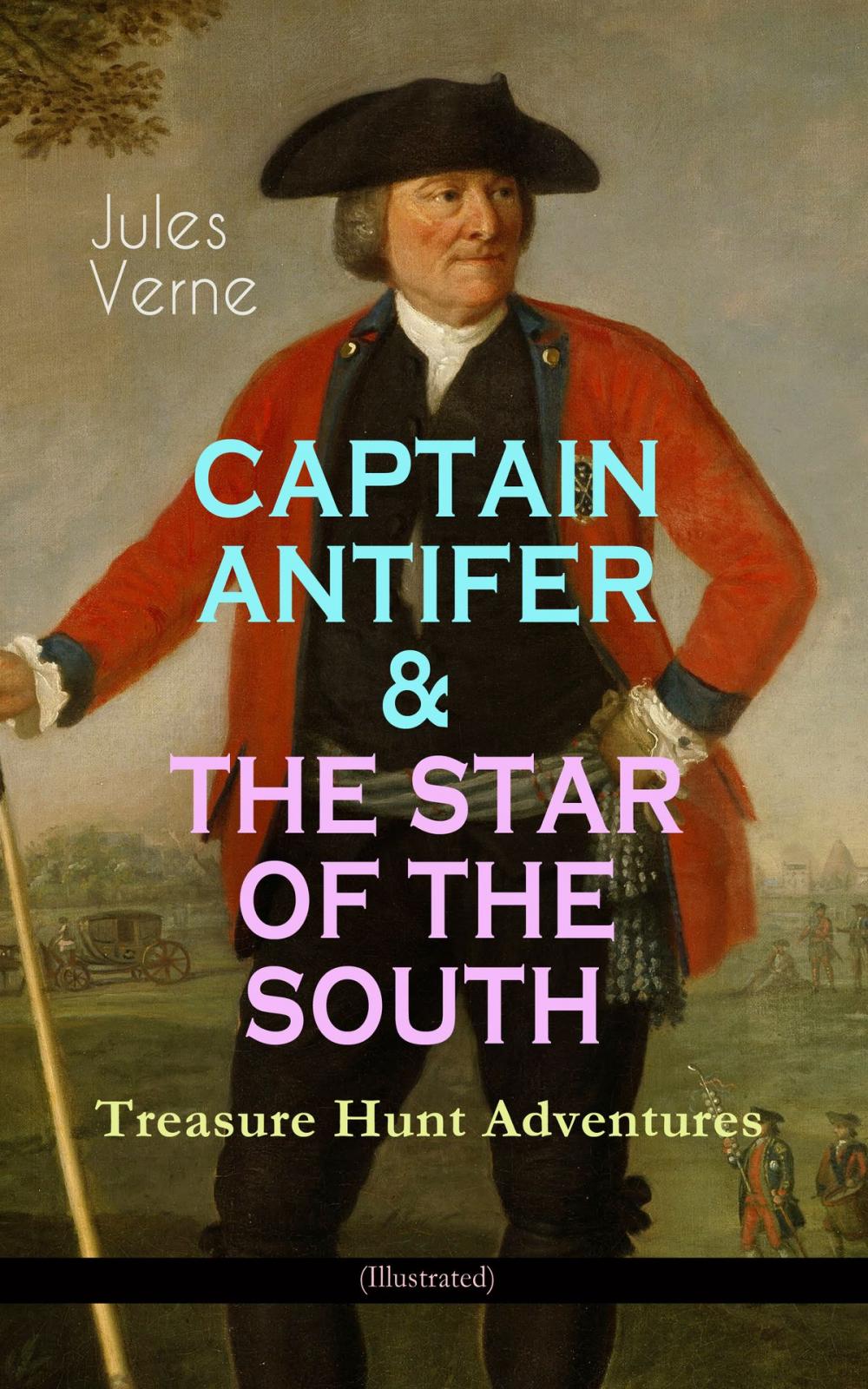 Big bigCover of CAPTAIN ANTIFER & THE STAR OF THE SOUTH – Treasure Hunt Adventures (Illustrated)