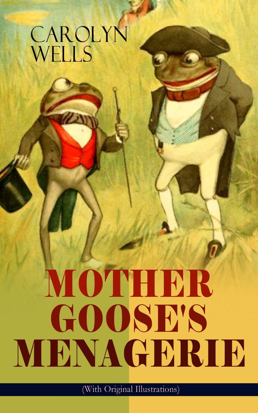 Big bigCover of MOTHER GOOSE'S MENAGERIE (With Original Illustrations)