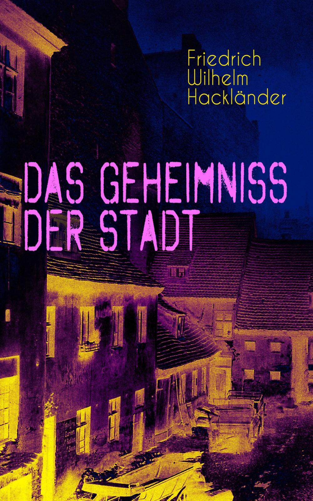 Big bigCover of Das Geheimniss der Stadt