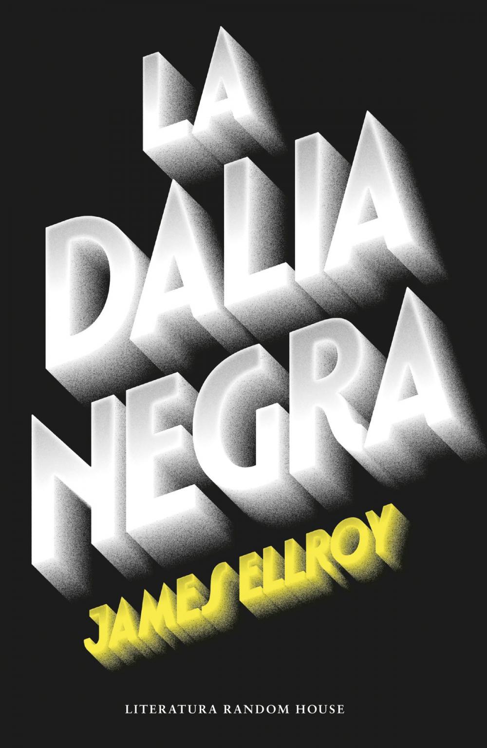 Big bigCover of La Dalia Negra (Cuarteto de Los Ángeles 1)