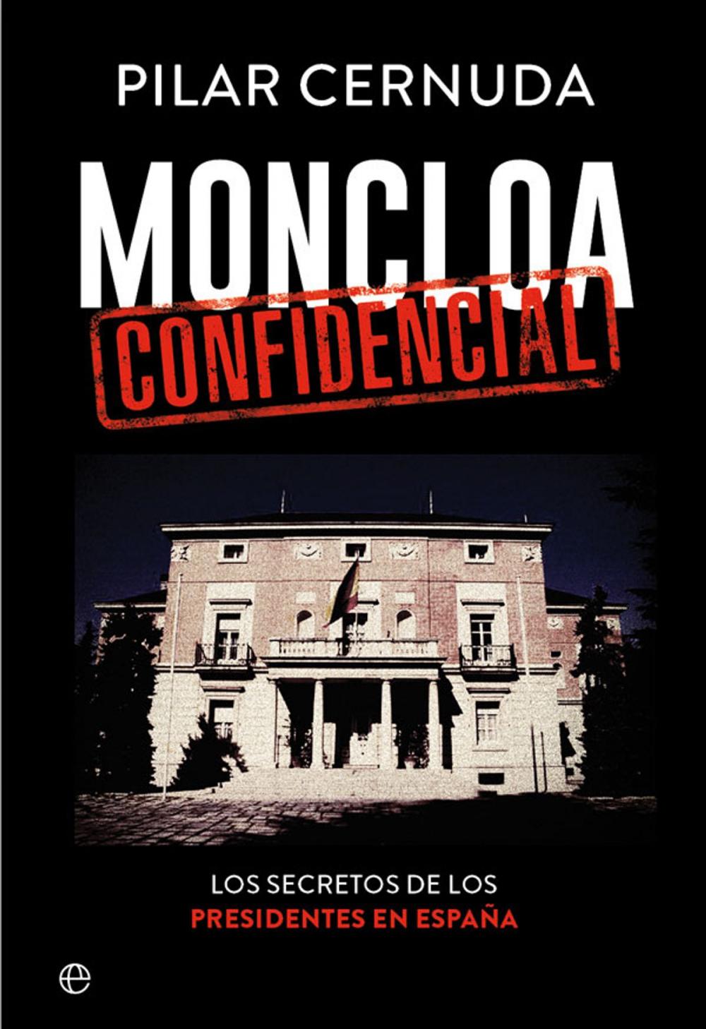 Big bigCover of Moncloa confidencial