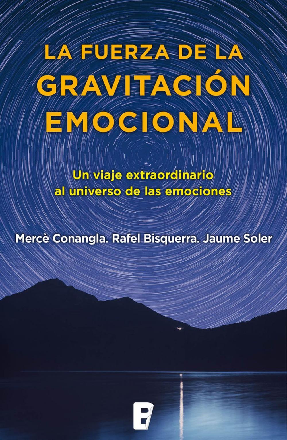 Big bigCover of La fuerza de la gravitación emocional