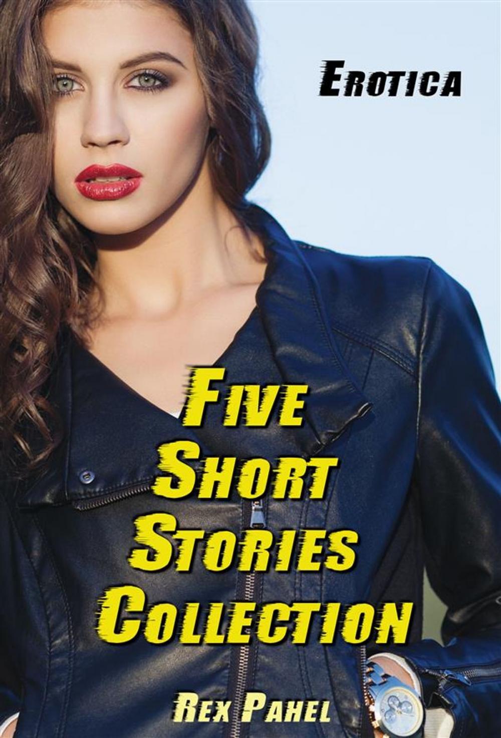 Big bigCover of Erotica: Five Short Stories Collection