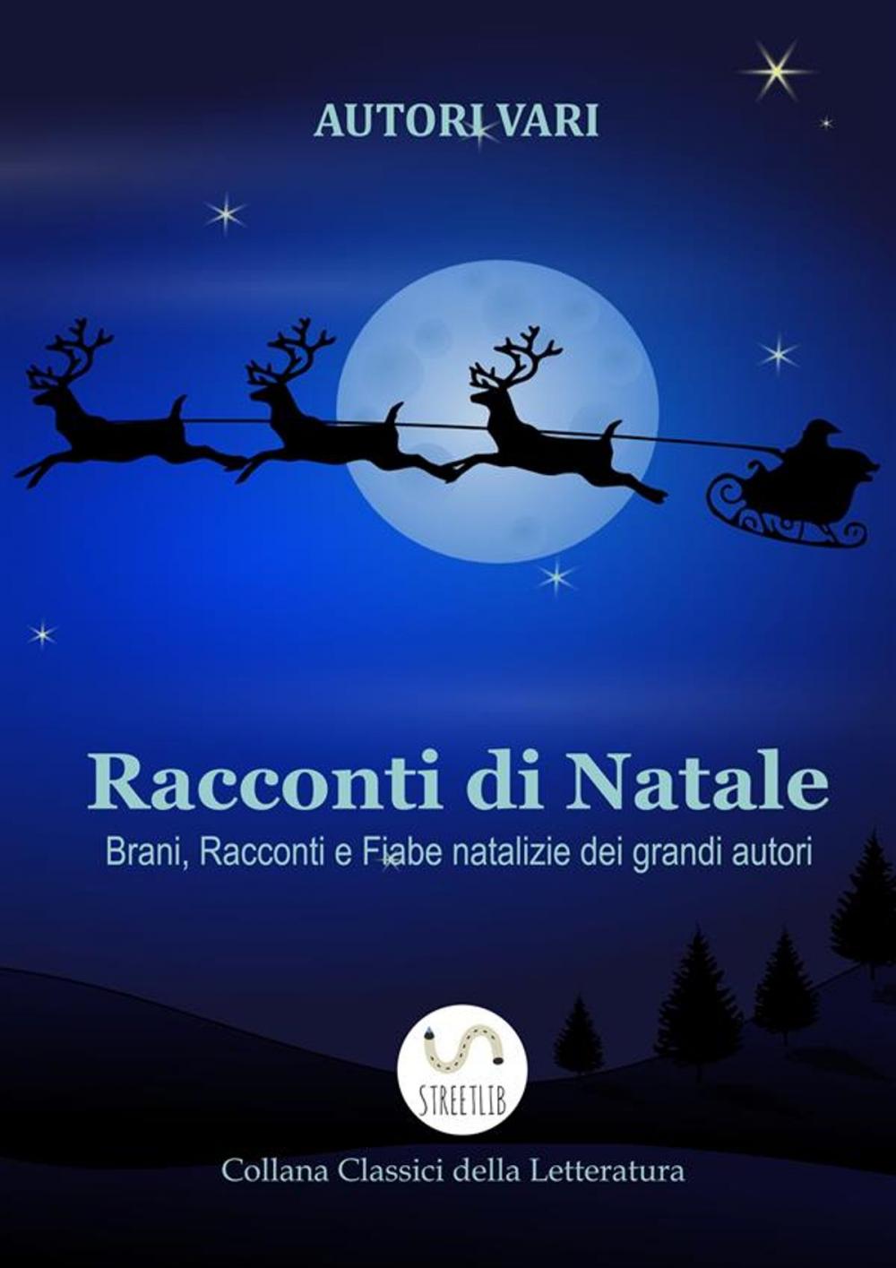 Big bigCover of Racconti di Natale - Brani, Racconti e Fiabe natalizie dei grandi autori